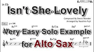 Isn't She Lovely (Stevie Wonder) - Easy Solo Example for Alto Sax (Take -1 , Very Easy)