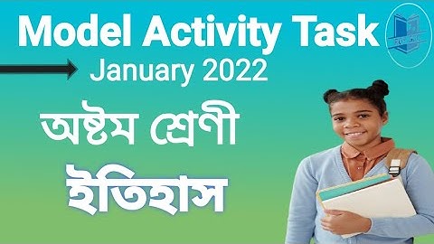 Class 8 History Model Activity Task Part 1 2022 January || Model Activity Task Class 8 History 2022