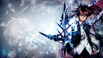 Get Me Out (MEP) - AMV