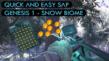 Ark - How to Get Sap Quickly In Genesis 1 Snow Biome