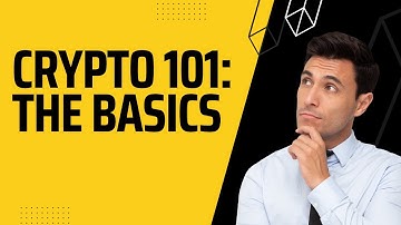 Crypto 101: A Beginner