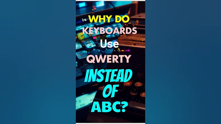 Why Your Keyboard Isn’t in ABC Order! 🚀🤯