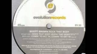 Scott Brown - Rock That Body