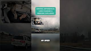 Driving Differences  Lane Changes & Merging Explained