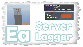 Elected Admin Server Lagger | Roblox