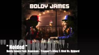 Noided  - Boldy James Feat. Hopeman - Trapper&#39;s Alley 2: Risk Vs. Reward