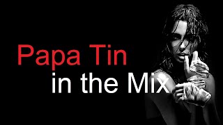 PAPA TIN in the MIX Best Deep House Vocal \u0026 Nu Disco