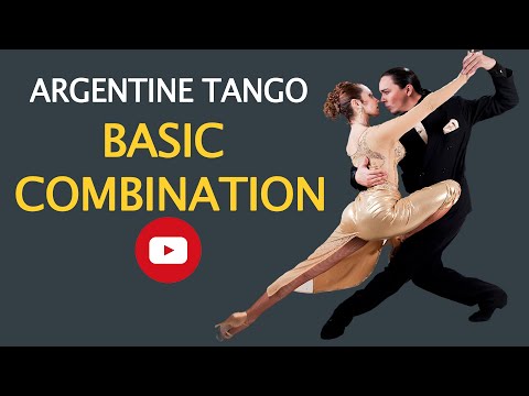 BASIC ARGENTINE TANGO COMBINATION  (Cross system Basic + Ochos + Ocho Cortado)