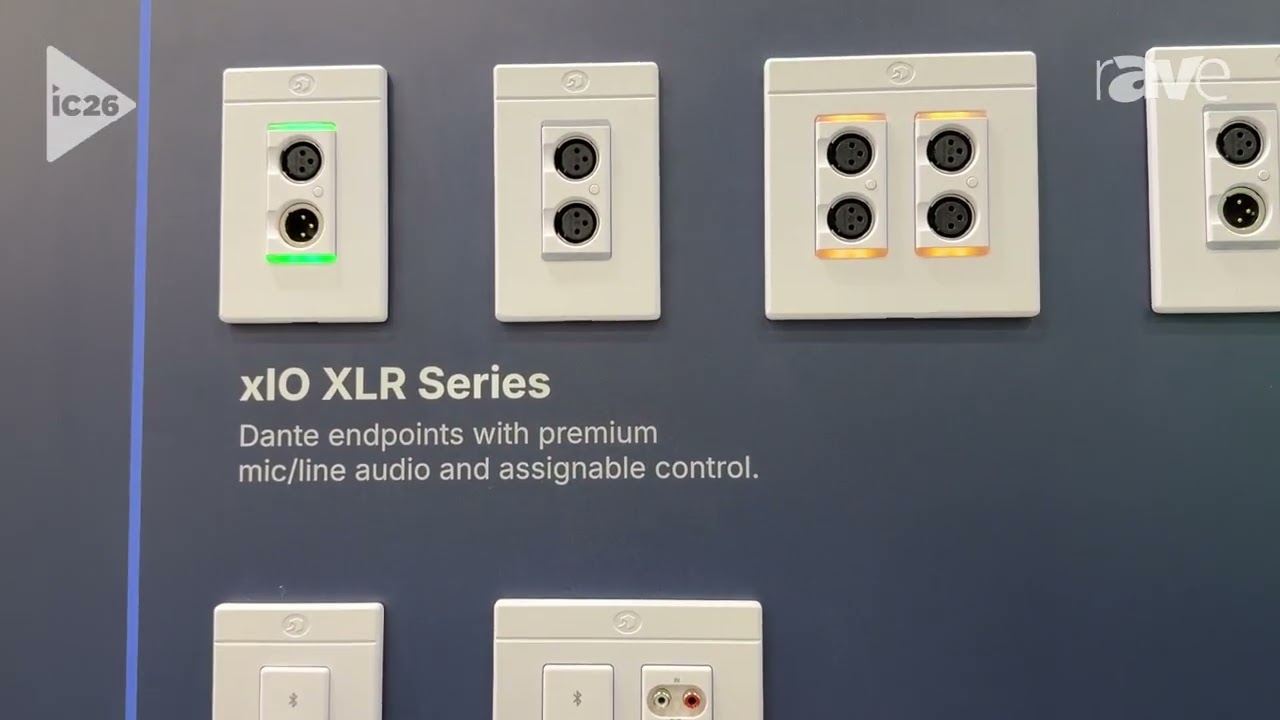 InfoComm 2026: Symetrix Shows xIO Bluetooth Series Wallplate and xIO XLR Series Dante Endpoints