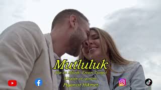 Mutluluk Ercan Turgut