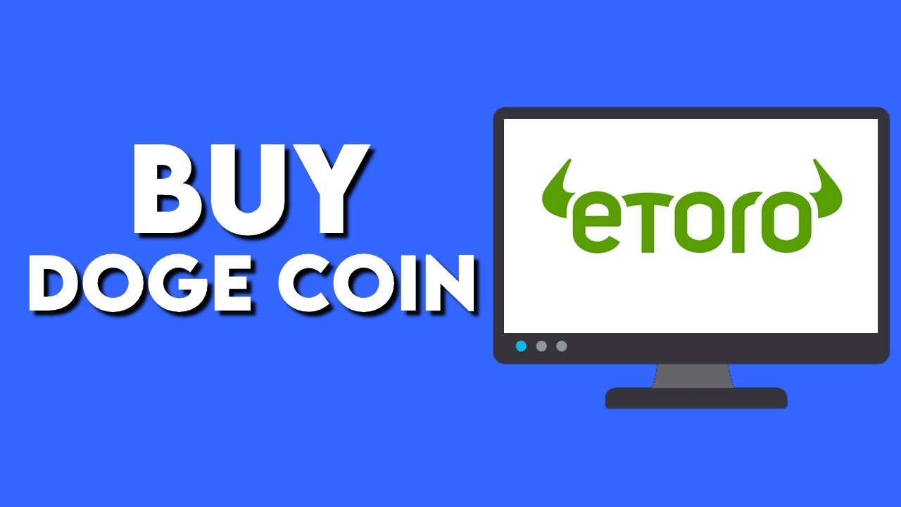 How To Buy Doge Coin On Etoro - YouTube