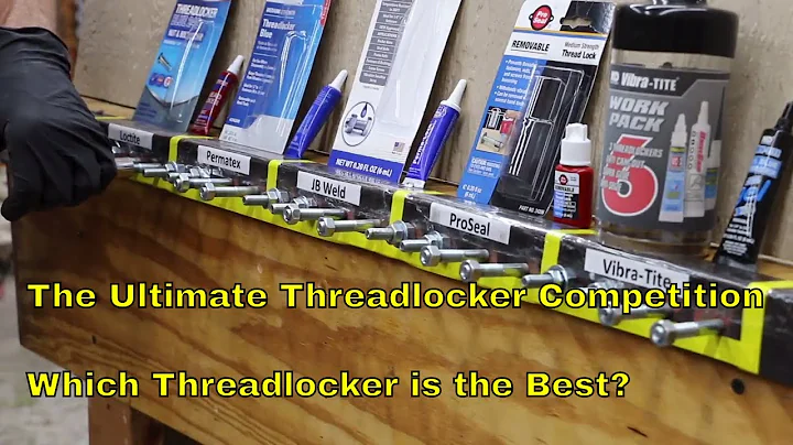 Best Thread Locker? Let's Find Out!