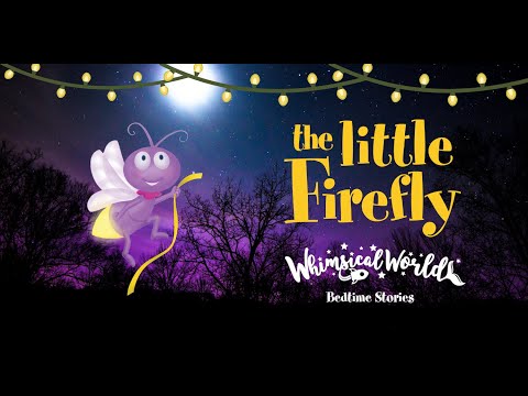 The Little Firefly - Sneak Preview - A Firefly Learns to