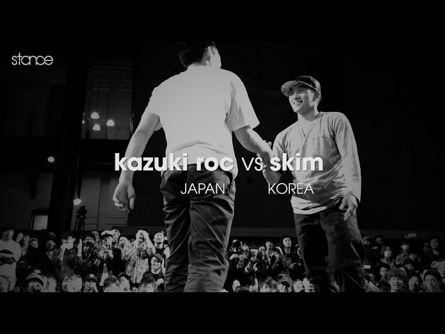 Kazuki Roc vs Skim // .stance // Body Carnival Anniversary