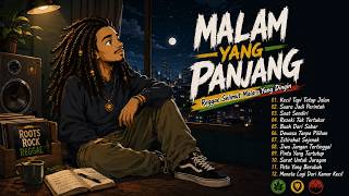 Reggae Teman Malam Yang Panjang: Tenangkan Hati di Kamar Sendiri