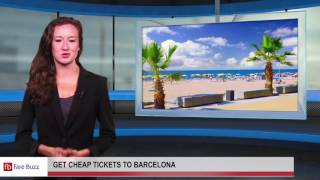 Get cheap tickets to barcelona!