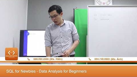 Khóa học SQL Server Chuyên nghiệp cho người mới bắt đầu - buổi 1
