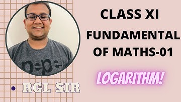 #14  Fundamental of Mathematics-01 II LOGARITHM L-07 II IIT JEE MATHS BY RGL SIR II  KVPY, OLYMPAIDS