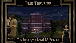 Time Traveler LP: The First and Last