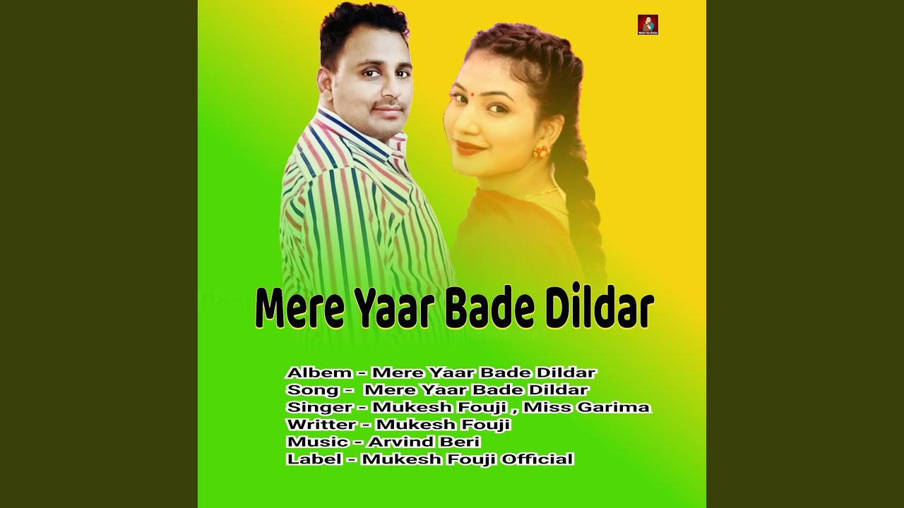 Mere Yaar Bade Dildar Youtube 