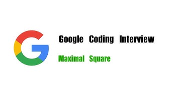 Google Coding Interview Question | Leetcode 221 | Maximal Square
