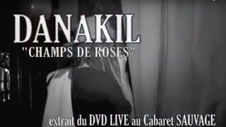 Danakil - Les Champs De Roses (Live Officiel) chords