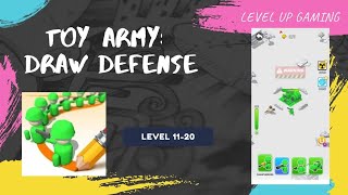 Toy Army: Draw Defense - Level 11-20 - Gameplay
