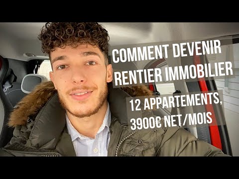 Comment devenir rentier immobilier (12 APPARTEMENTS, 3900€ NET/MOIS)