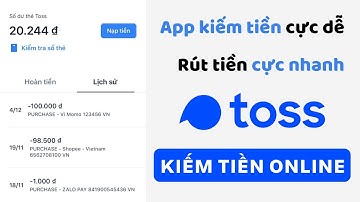 Toss | App Kiếm Tiền Online Siêu Nhanh, Siêu Uy Tín - Thủ Thuật Kiếm Tiền Với Toss