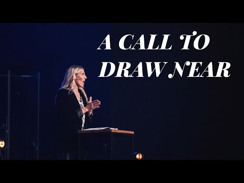 A Call to Draw Near // More Than Words (Part 13, Last of Series) // Tricia Patterson