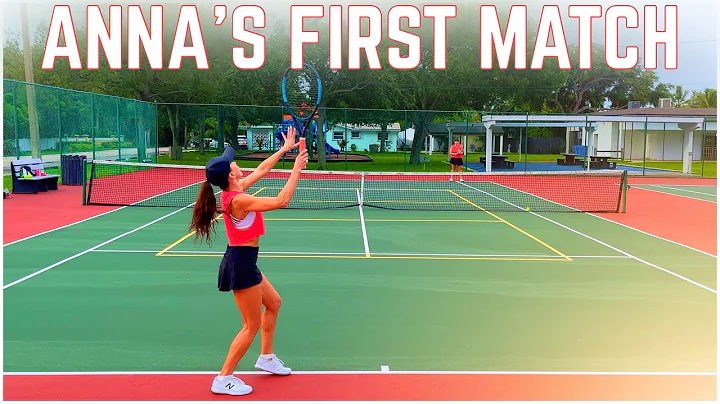 Annas First Tennis Match
