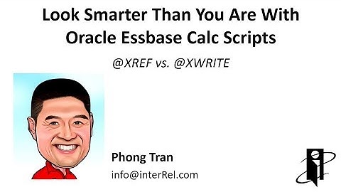 Essbase @XREF vs. @XWRITE Function