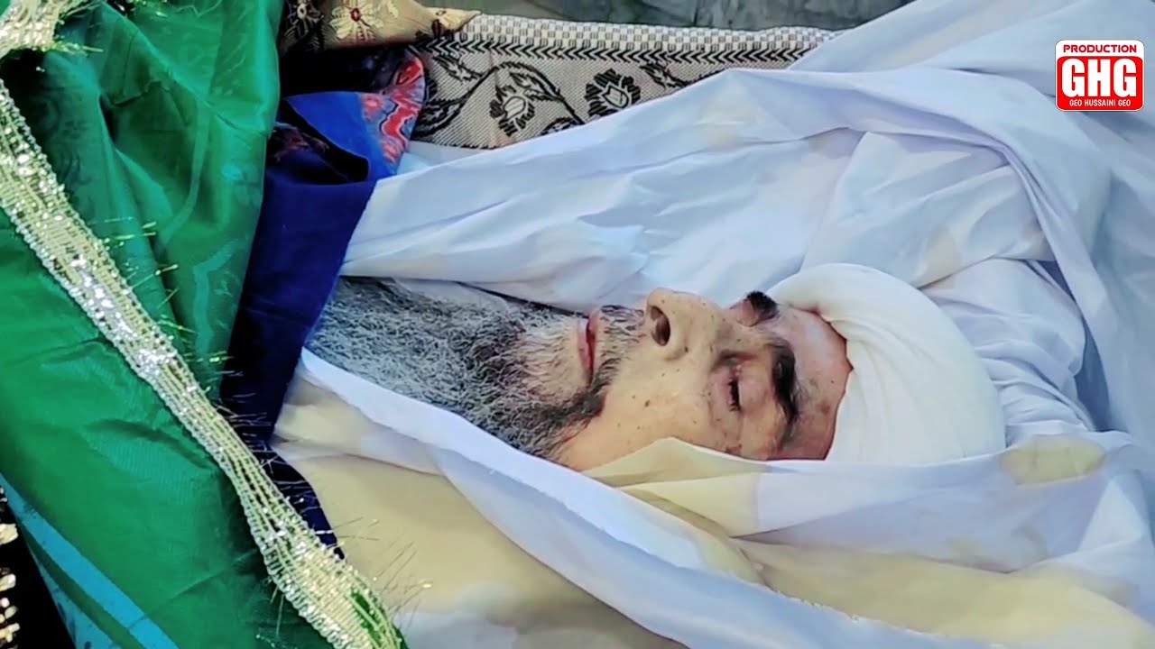 Pir Syed Ghulam Hussain Shah Bukhari Qambar Sharef -Death😭اِنّا لِلّهِ وَاِنّا اِلَيْهِ رَاجِعُوْن