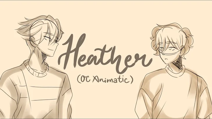 HEATHER || by: Conan Gray (OC Animatic)