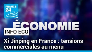 Xi Jinping en France : tapis rouge pour un bras de fer commercial • FRANCE 24｜STARDOM official