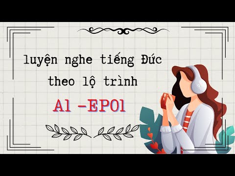 Video: Học những Từ Tiếng Đức Hữu ích