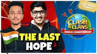 WORLD CHAMPIONSHIP | INDIA's LAST CHANCE at a GOLDEN TICKET | Clash of Clans