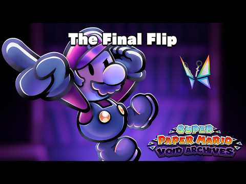 The Final Flip [Trailer Theme] - Super Paper Mario: Void Archives