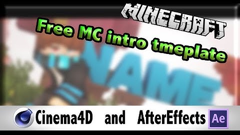 FREE MINECRAFT ANIMATION INTRO TEMPLATE C4D AND AE