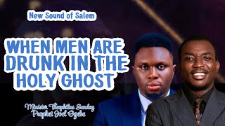 New Song of Salem By Minister Theophilus Sunday and Prophet Joel Ogebe | Spiritual Drunkenness