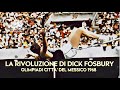 La rivoluzione di dick fosbury nel salto in alto alle olimpiadi del 1968 a citt del messico