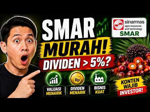 SMAR: Valuasi Murah, Manajemen Efektif & Cash Flow Kuat — Dividen Masih Menarik?