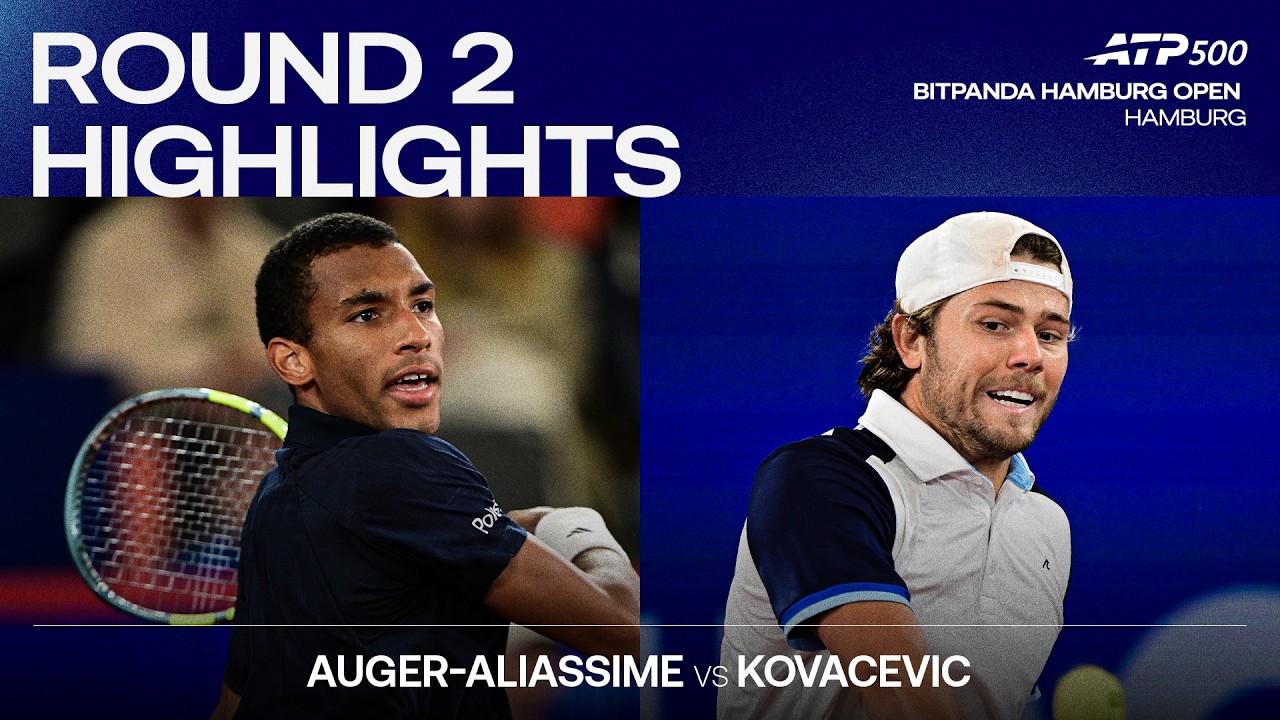 Felix Auger-Aliassime vs Aleksandar Kovacevic Highlights | Hamburg 2026 Round 2