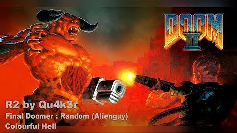 [Doom2] R2 (Level 1) - UV - Final Doomer: Random (Alienguy) + Colourful Hell