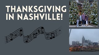 Thanksgiving break in Nashville Tennessee