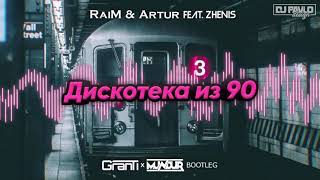 RaiM & Artur Feat. Zhenis - Дискотека из 90 (GranTi x MUNDUR Bootleg 2021) + FREE DOWNLOAD! Resimi