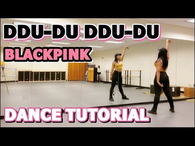 BLACKPINK - ‘뚜두뚜두 (DDU-DU DDU-DU)’ - DANCE TUTORIAL PART 1 class=
