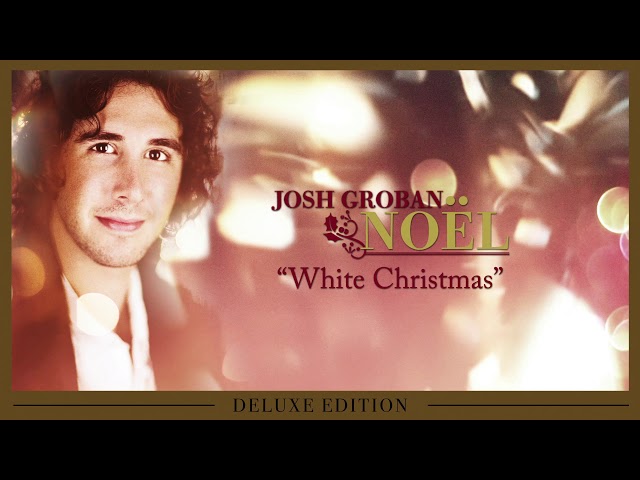 Josh Groban - White Christmas