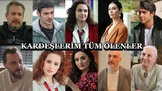 Kardeşlerim Tüm Ölenler