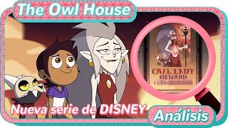 The Owl House | Trailer | ¿De que tratará? | Análisis y curiosidades